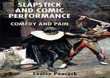 Pdf download Slapstick and Comic Performance: Comedy and Pain Free acces