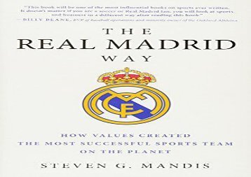 Ebooks download The Real Madrid Way: How Values Created the Most Successful Sports Team on the Planet full