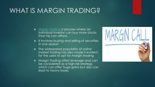 Know Everything About Margin Trading