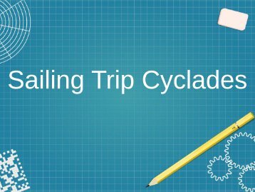 Best Sailing Trip Cyclades