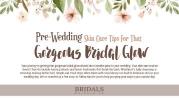 Pre Wedding Skin Care Tips for Gorgeous Bridal Glow