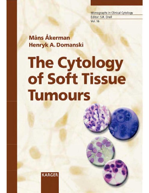 The Cytology of Soft Tissue Tumours - M. Akerman, et. al., (Karger ...