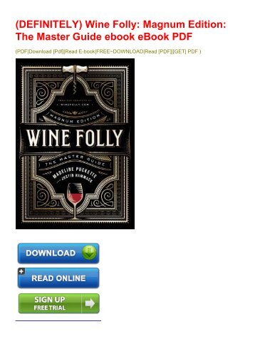 (DEFINITELY) Wine Folly: Magnum Edition: The Master Guide ebook eBook PDF