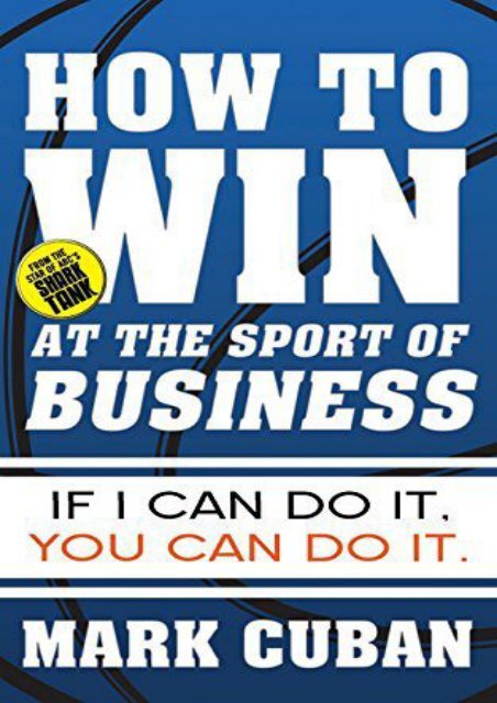 Pdf Top Trend How To Win At The Sport Of Business If I Can Do It