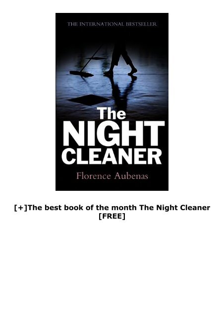[+]The best book of the month The Night Cleaner  [FREE] 