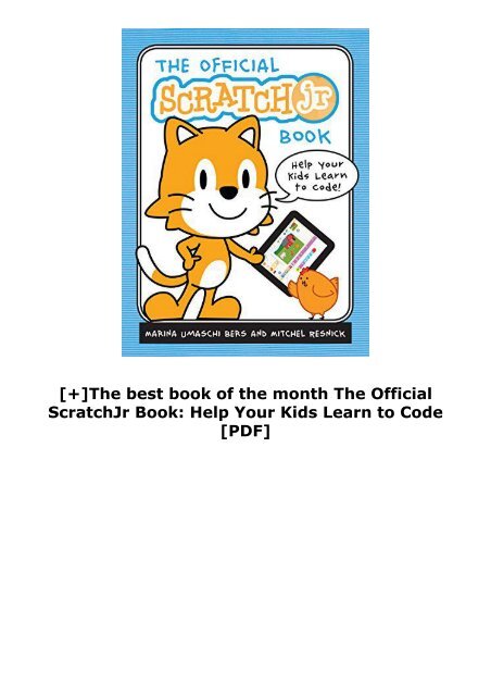 [+]The best book of the month The Official ScratchJr Book: Help Your Kids Learn to Code [PDF] 