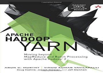[+]The best book of the month Apache Hadoop YARN: Moving beyond MapReduce and Batch Processing with Apache Hadoop 2 (AddisonWesley Data   Analytics)  [NEWS]
