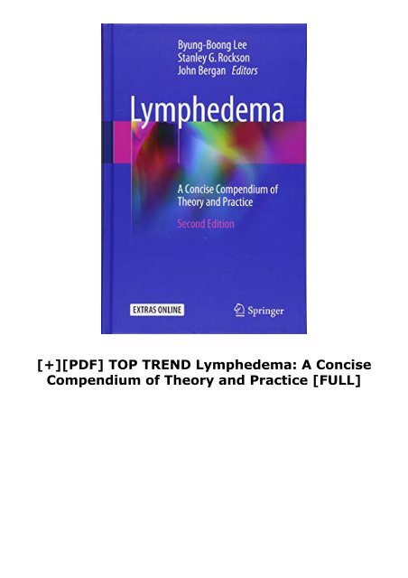 [+][PDF] TOP TREND Lymphedema: A Concise Compendium of Theory and Practice  [FULL] 