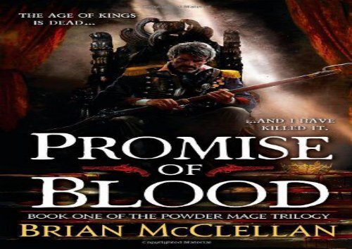 [+][PDF] TOP TREND Promise of Blood (Powder Mage Trilogy)  [DOWNLOAD] 