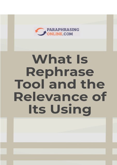 What Is Rephrase Tool and the Relevance of Its Using