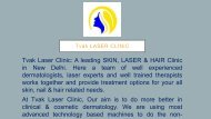 Best Skin Hair & Laser Clinic in New Delhi - Tvak Laser Clinic