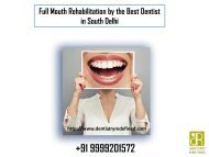 Full Mouth Rehabilitation by the Best Dentist in South Delhi-converted