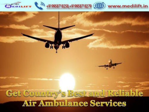 Get 24 Hours ICU Emergency Air Ambulance Services in Delhi