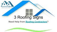 3 Roofing Signs