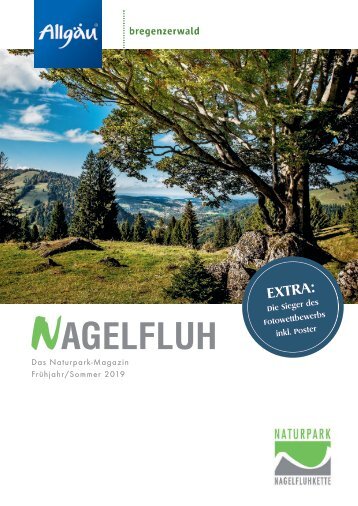 Nagelfluh - Das Naturpark-Magazin Frühjahr/Sommer 2019