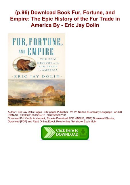 The Epic History Of The Fur Trade In America Fur Fortune and Empire