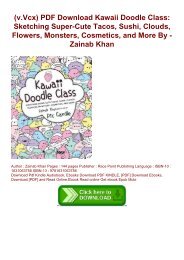 (v.Vcx) PDF Download Kawaii Doodle Class: Sketching Super-Cute Tacos, Sushi, Clouds, Flowers, Monsters, Cosmetics, and More By - Zainab Khan