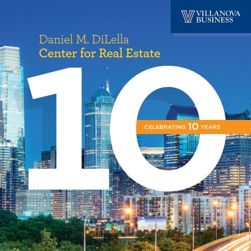 10th Anniversary Celebration of the Daniel M. DiLella Center for Real Estate