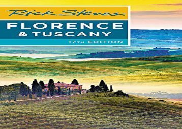 [+][PDF] TOP TREND Rick Steves Florence   Tuscany (Seventeenth Edition)  [DOWNLOAD] 