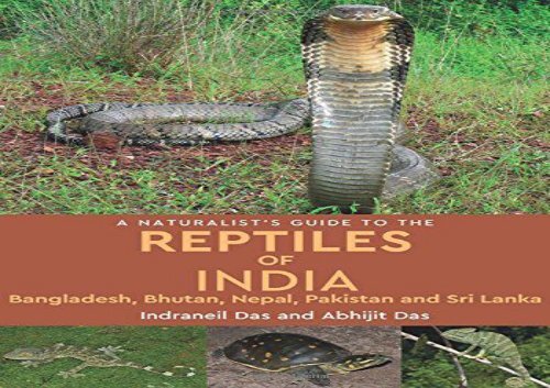 [+][PDF] TOP TREND A Naturalist s Guide to the Reptiles of India (Naturalists Guides)  [READ] 