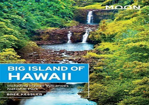 [+][PDF] TOP TREND Moon Big Island of Hawaii (8th ed): Including Hawaii Volcanoes National Park  [FULL] 