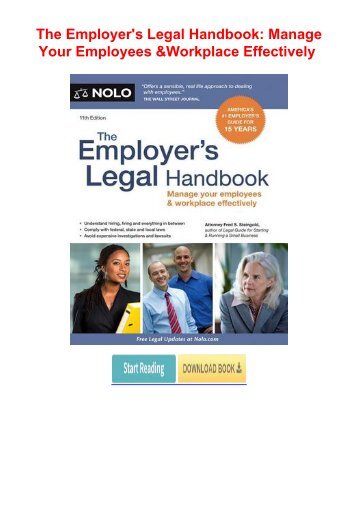 Read E-book The Employer's Legal Handbook: Manage Your Employees & Workplace Effectively by Fred S. Steingold EPUB PDF