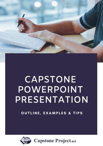 Capstone PowerPoint Presentation: Outline, Examples & Tips