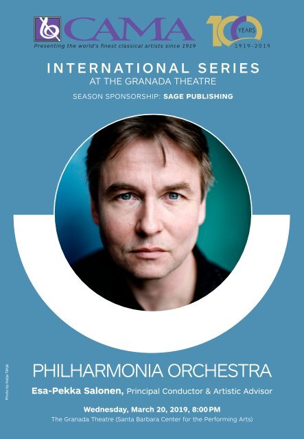 CAMA—Wednesday, March 20, 2019, The Granada Theatre, Santa Barbara, 8:00 PM—Philharmonia Orchestra with Esa-Pekka Salonen