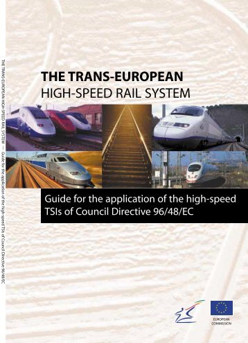 THE TRANS-EUROPEAN HIGH-SPEED RAIL SYSTEM