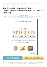 [Read] Online The Bitcoin Standard: The Decentralized Alternative to Central Banking | Available