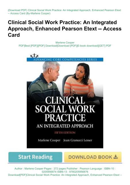 Download[PDF]Clinical Social Work Practice: An Integrated Approach, Enhanced Pearson Etext -- Access CardbyMarlene CooperForOnline