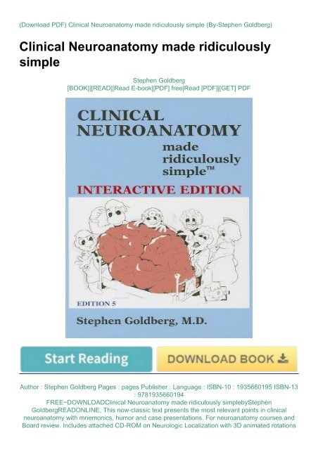 clinical neuroanatomy made ridiculously simple is clinical neuroanatomy made ridiculously simple is