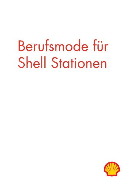 Berufsmode für Shell Stationen - Heimburger