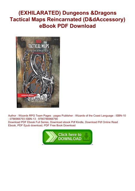 (EXHILARATED) Dungeons & Dragons Tactical Maps Reincarnated (D&d Accessory) eBook PDF Download