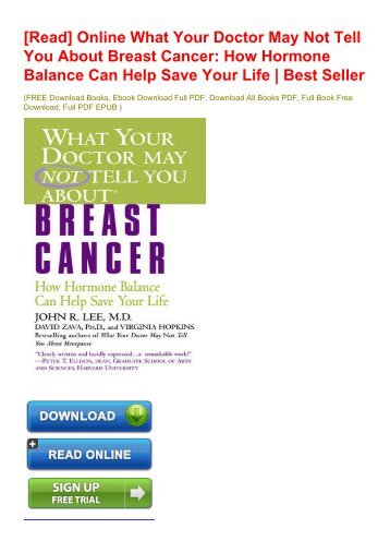 -Read-Online-What-Your-Doctor-May-Not-Tell-You-About-Breast-Cancer-How-Hormone-Balance-Can-Help-Save-Your-Life--Best-Seller