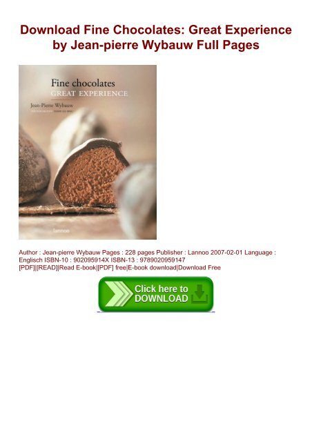 Download Fine Chocolates: Great Experience by Jean-pierre Wybauw Full Pages