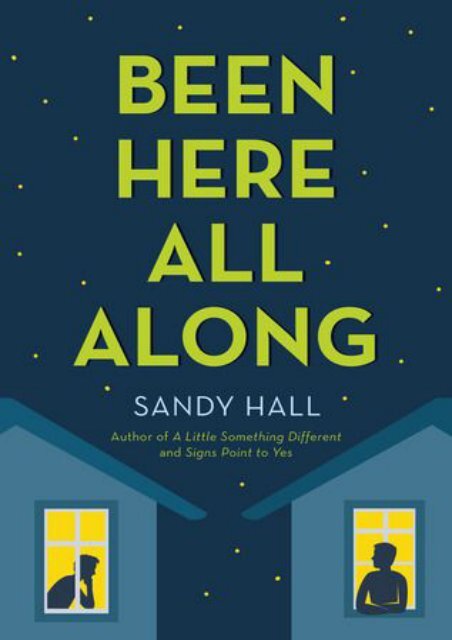 [PDF] free Been Here All Along by Sandy   Hall TXT