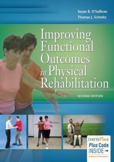 [GET] PDF Improving Functional Outcomes in Physical Rehabilitation by Susan B. O'Sullivan (Paperback)