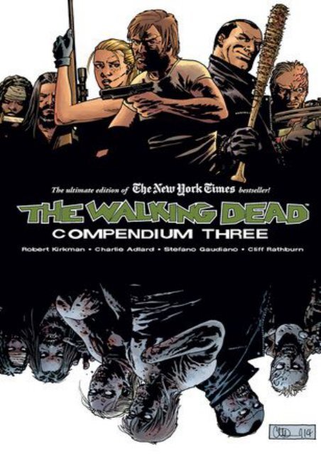 free [download] The Walking Dead, Compendium 3 by Robert Kirkman Pre Order