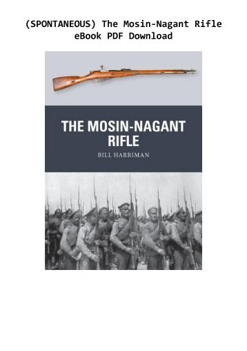 -SPONTANEOUS-The-Mosin-Nagant-Rifle-eBook-PDF-