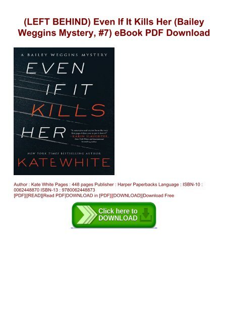 Left Behind Even If It Kills Her Bailey Weggins Mystery 7 Ebook Pdf Download