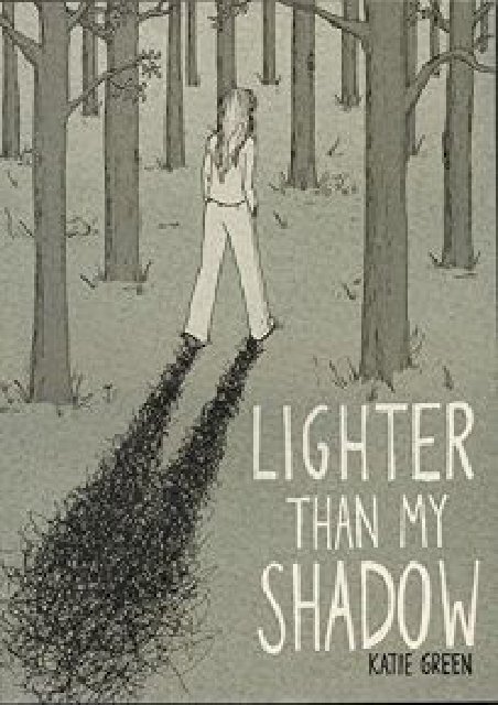 PDF Lighter Than My Shadow by Katie Green [PDF books]