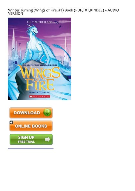 [BOOK] Winter Turning (Wings of Fire, #7) by Tui T. Sutherland TRIAL EBOOK