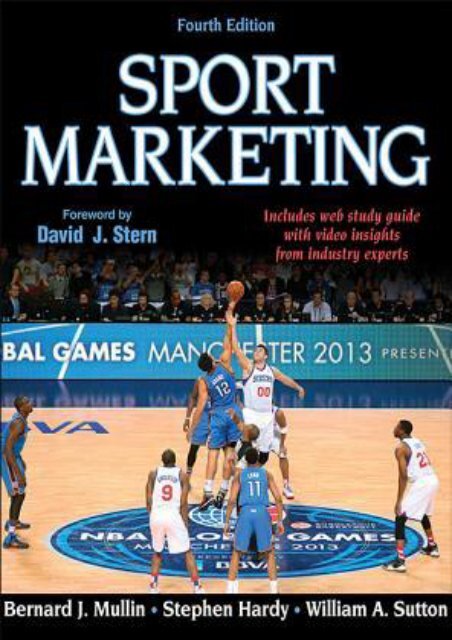 [Download] Free Sport Marketing 4th Edition with Web Study Guide by Bernard J. Mullin Full ONLINE