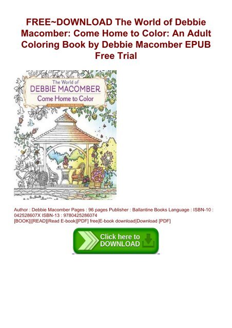 Download Free Download The World Of Debbie Macomber Come Home To Color An Adult Coloring Book