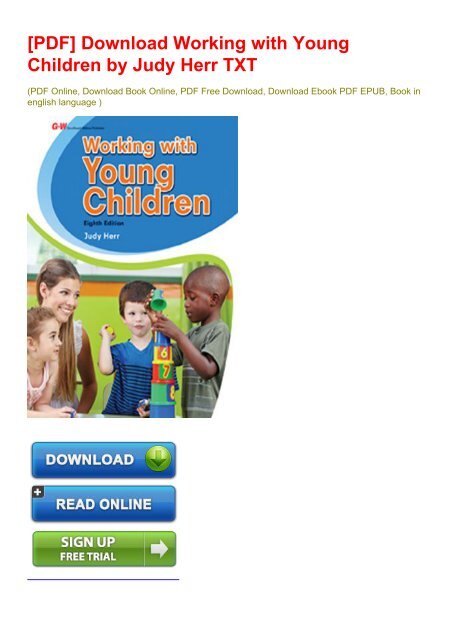 [PDF] Download Working with Young Children by Judy Herr TXT