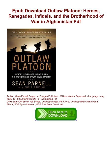 Epub Download Outlaw Platoon Heroes Renegades Infidels And The Brotherhood Of War In Afghanistan Pdf