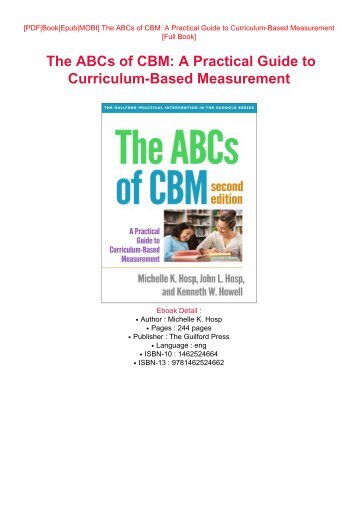 DOWNLOAD PDF Free eBook The ABCs of CBM: A Practical Guide to Curriculum-Based Measurement Read Online