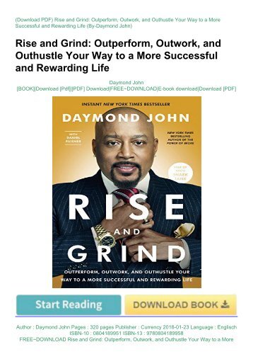 FREE-DOWNLOAD-Rise-and-Grind-Outperform-Outwork-and-Outhustle-Your-Way-to-a-