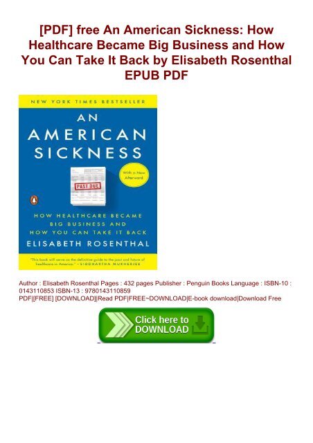 Pdf Free An American Sickness How Healthcare Became Big Business And How You Can Take It